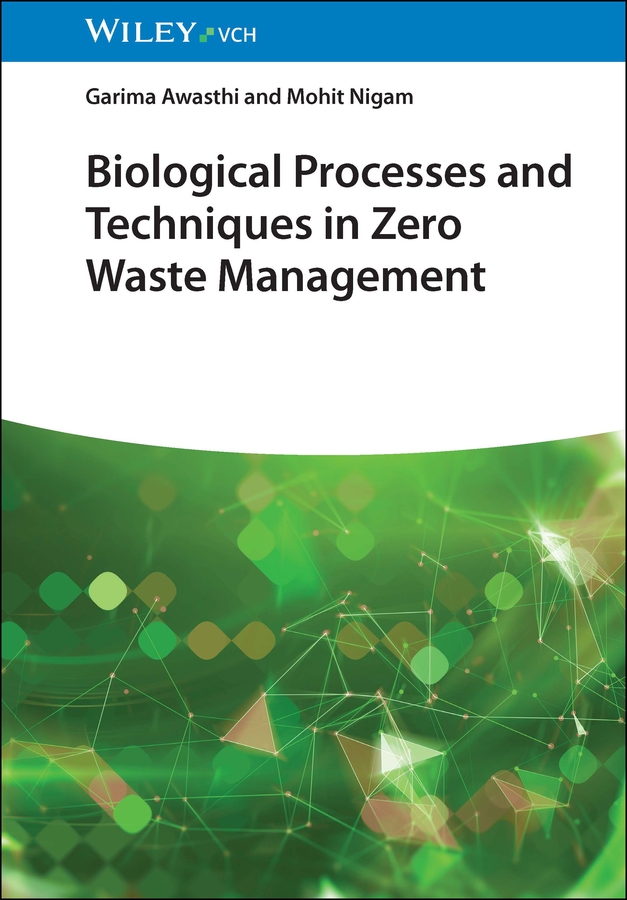 Book cover: Biological Processes and Techniques in Zero Waste Management