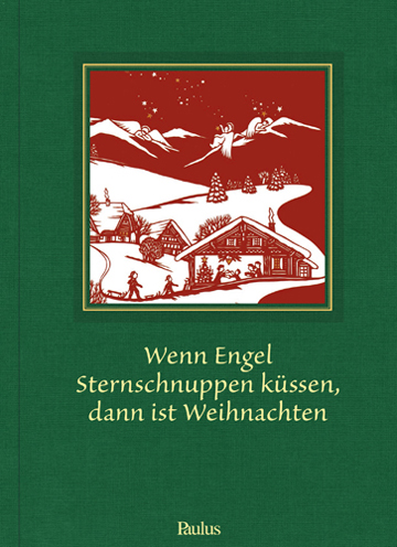 Book cover: Wenn Engel Sternschnuppen kussen, dann ist Weihnachten