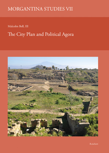 Book cover: Morgantina Studies VII. The City Plan and Political Agora