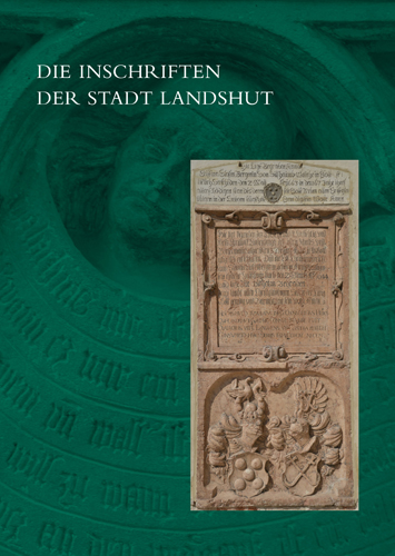 Book cover: Die Inschriften der Stadt Landshut