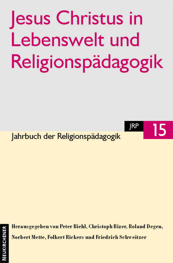Book cover: Jesus Christus in Lebenswelt und Religionspädagogik