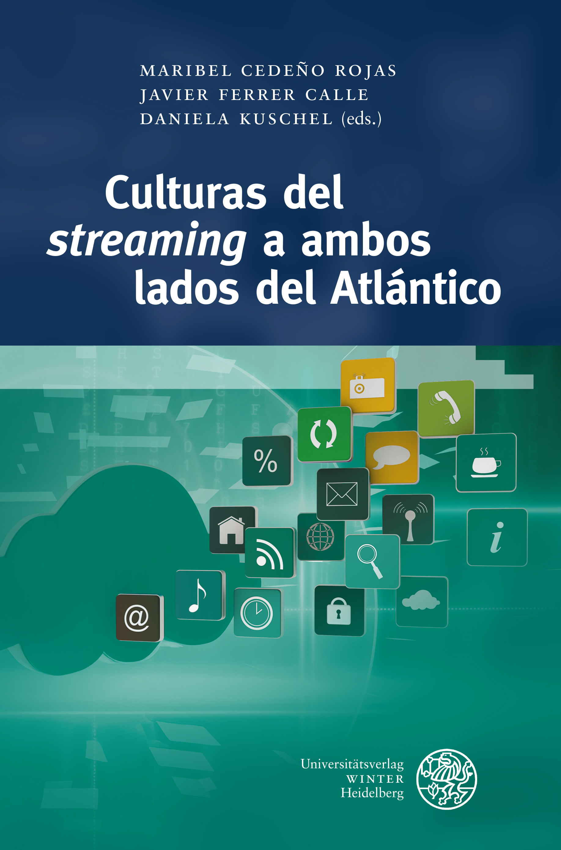 Book cover: Culturas del ‘streaming’ a ambos lados del Atlantico