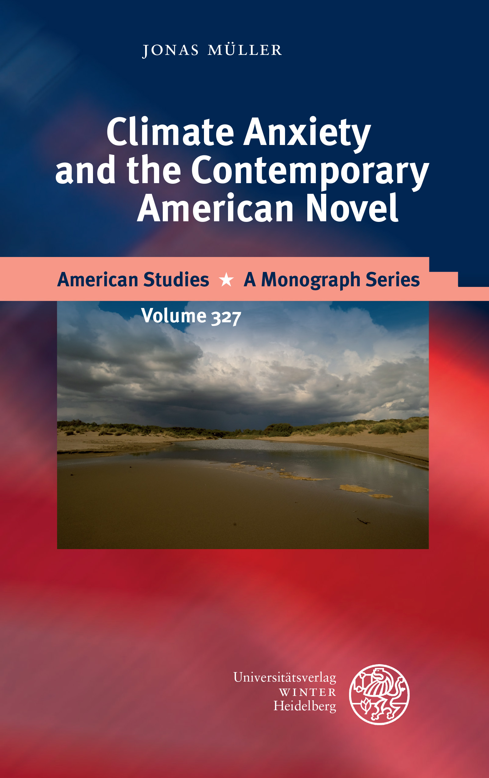 Book cover: Climate Anxiety and the Contemporary American Novel