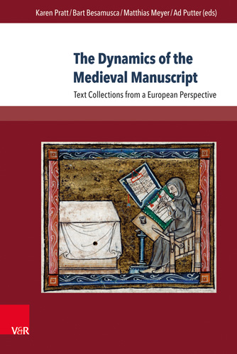 Book cover: The Dynamics of the Medieval Manuscript