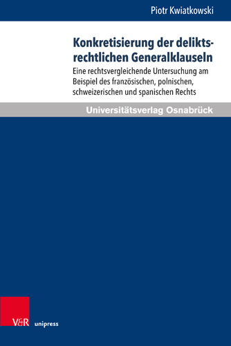 Book cover: Konkretisierung der deliktsrechtlichen Generalklauseln