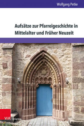 Book cover: Aufsatze zur Pfarreigeschichte in Mittelalter und Fruher Neuzeit