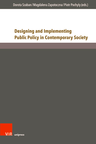 Book cover: Designing and Implementing Public Policy in Contemporary Society