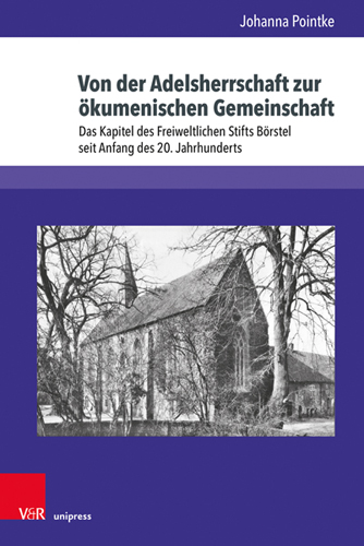 Book cover: Von der Adelsherrschaft zur okumenischen Gemeinschaft