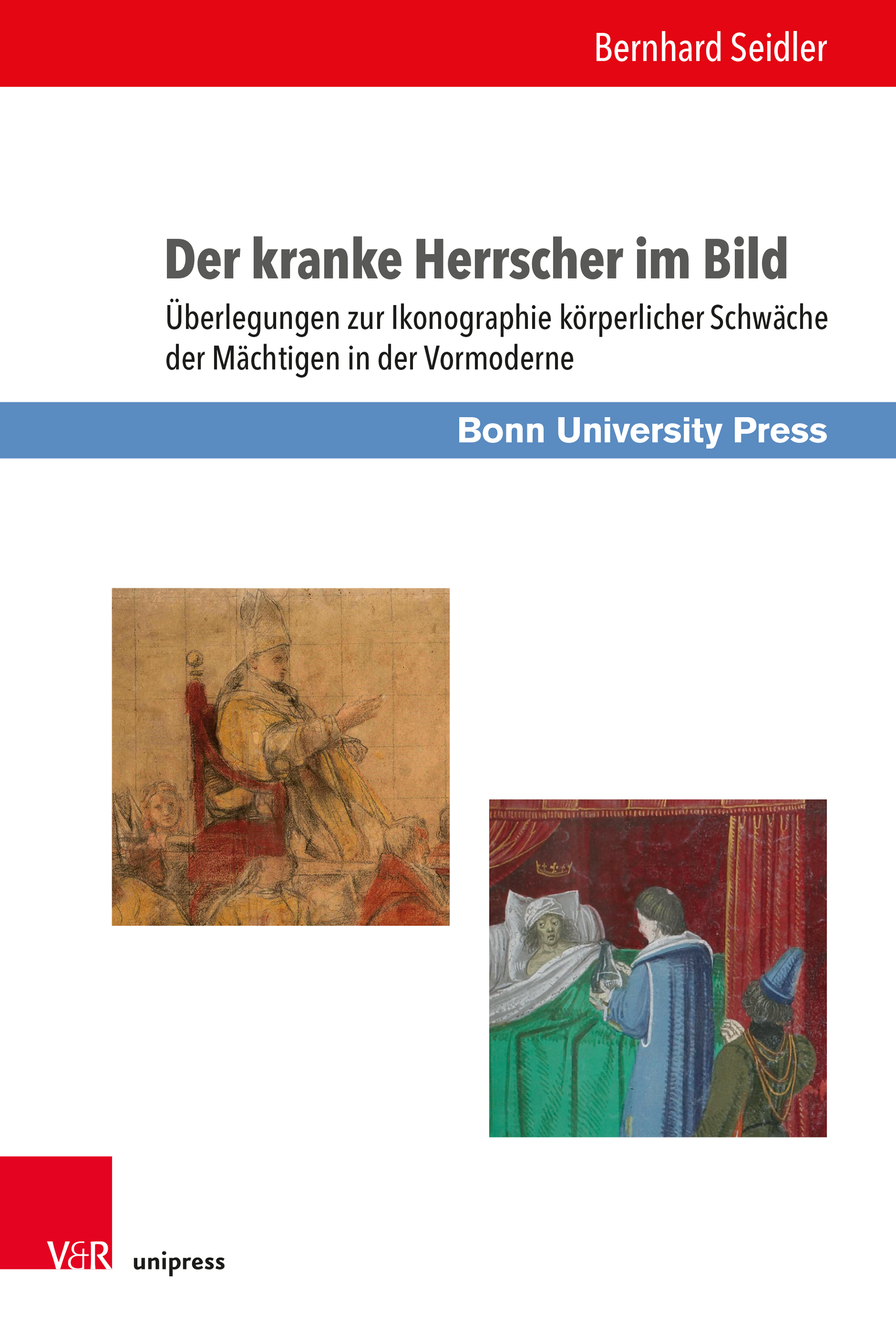Book cover: Der kranke Herrscher im Bild
