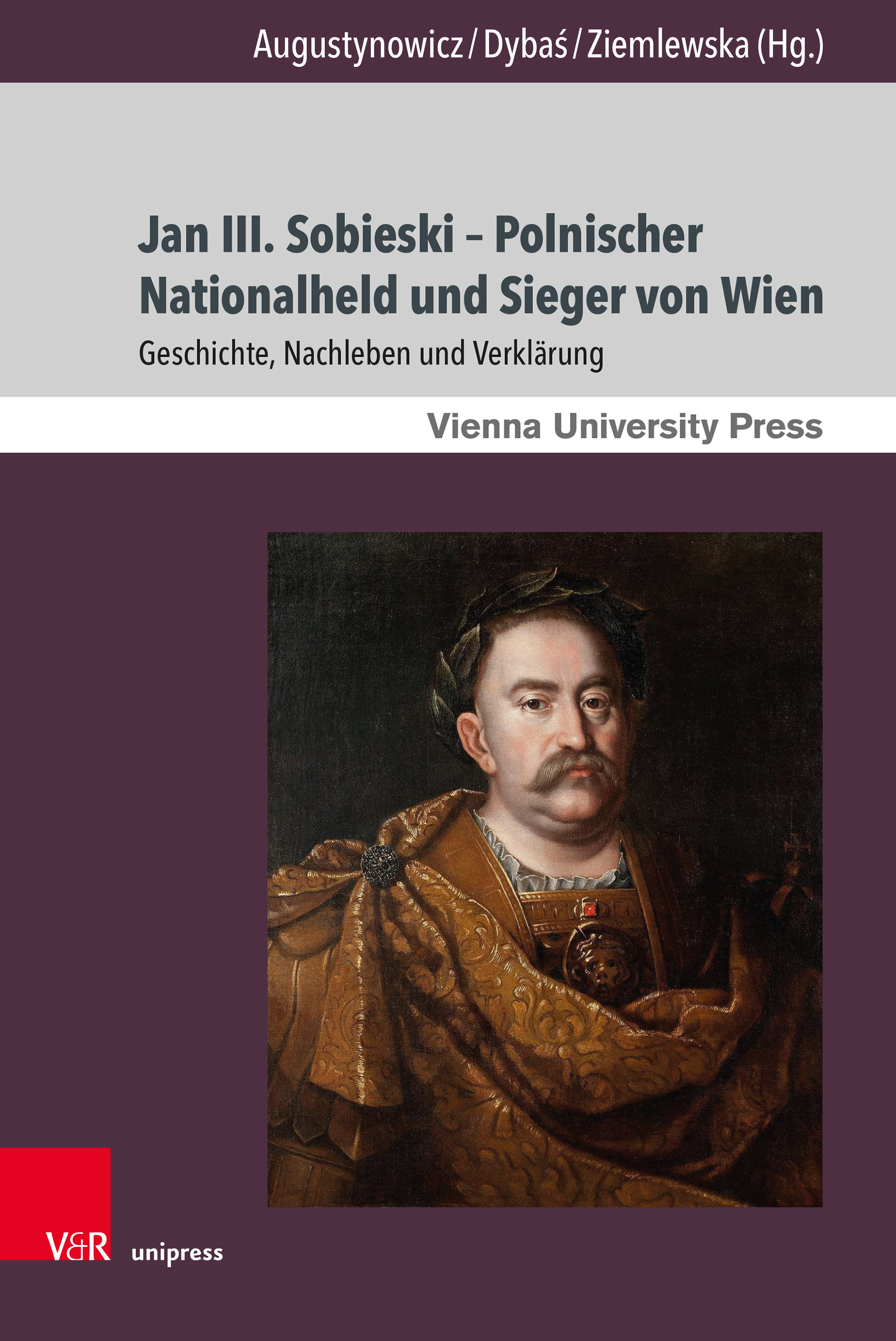 Book cover: Jan III. Sobieski – Polnischer Nationalheld und Sieger von Wien