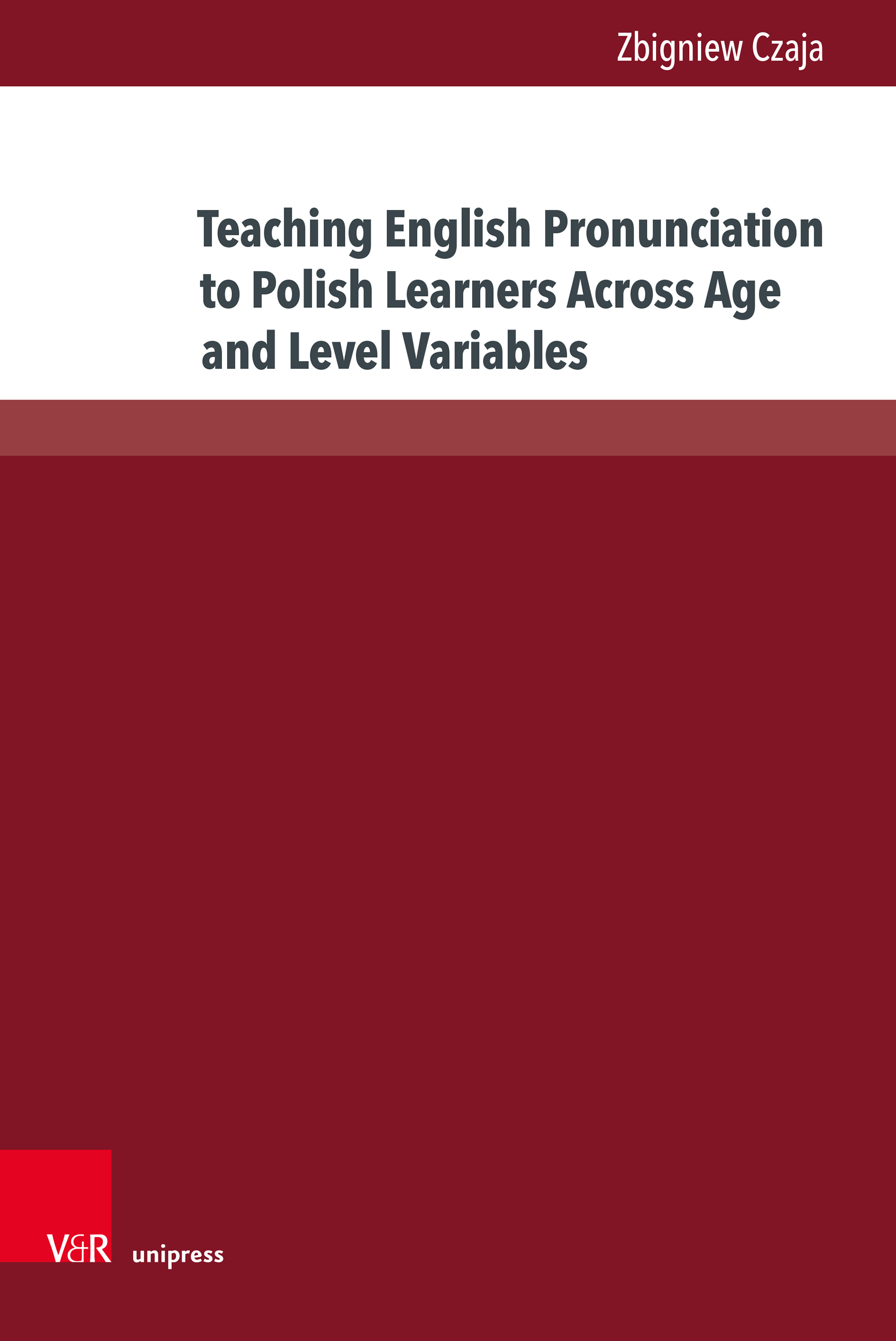 Book cover: Teaching English Pronunciation to Polish Learners Across Age and Level Variables
