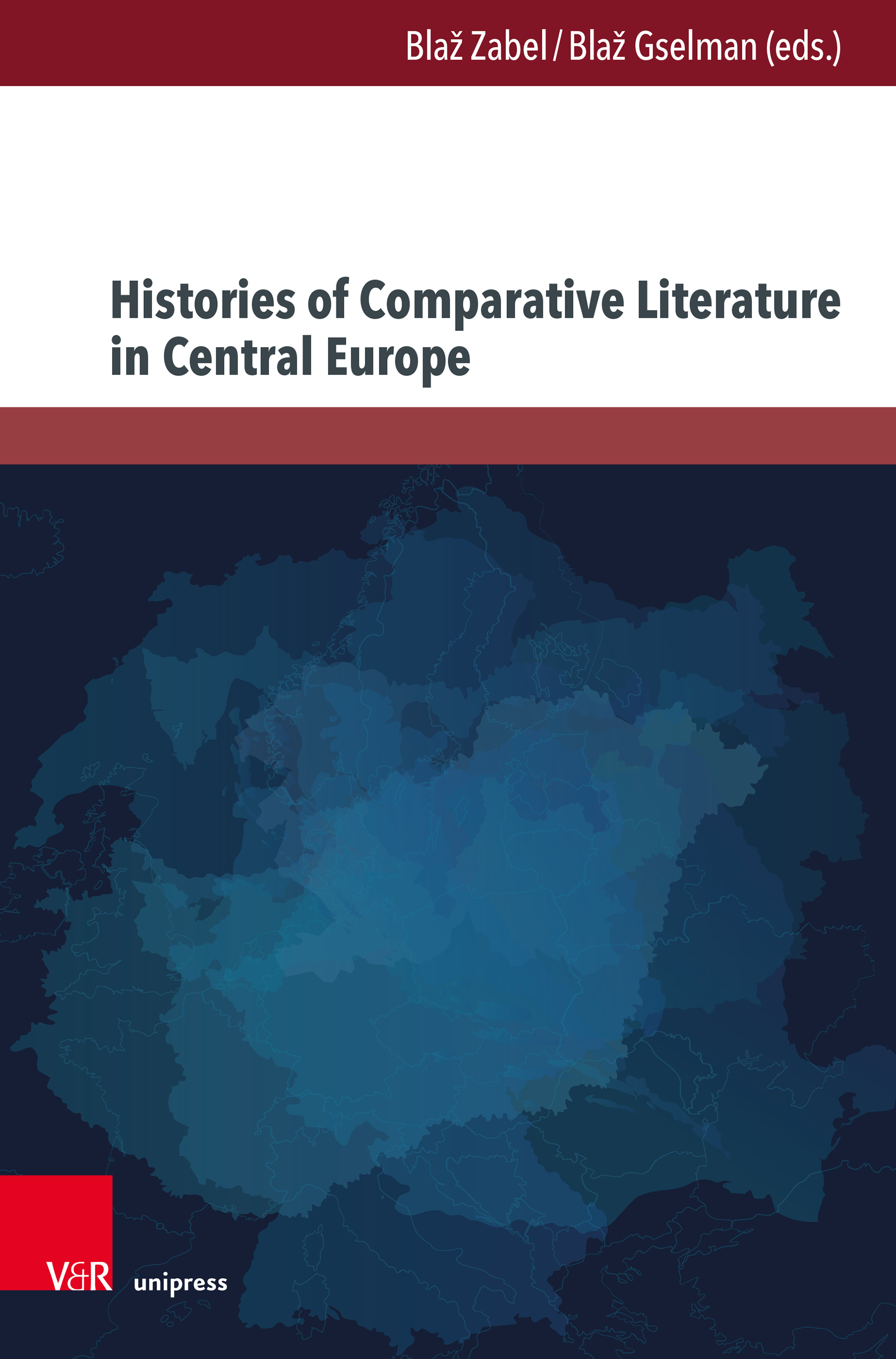 Book cover: Histories of Comparative Literature in Central Europe