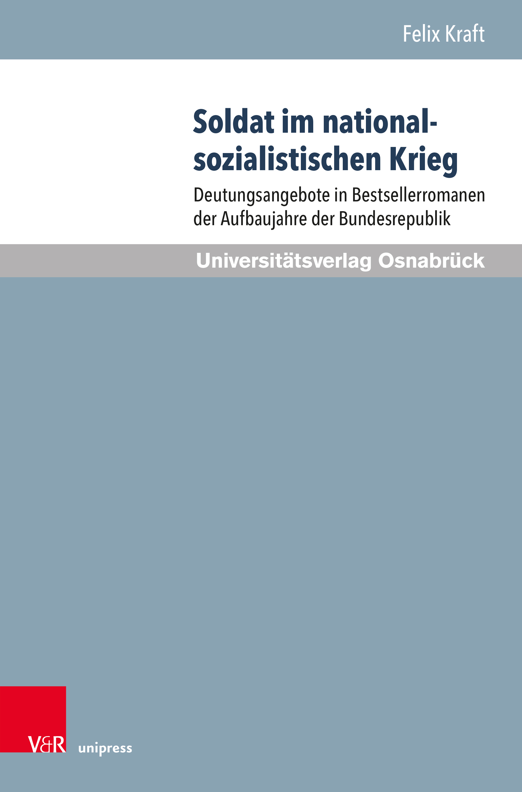 Book cover: Soldat im nationalsozialistischen Krieg