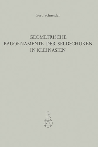 Book cover: Geometrische Bauornamente der Seldschuken in Kleinasien