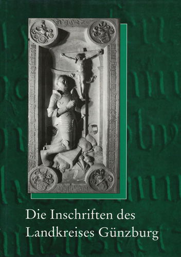 Book cover: Die Inschriften des Landkreises Günzburg