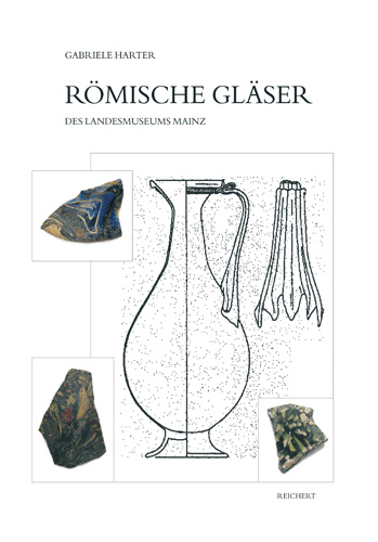 Book cover: Römische Gläser des Landesmuseums Mainz