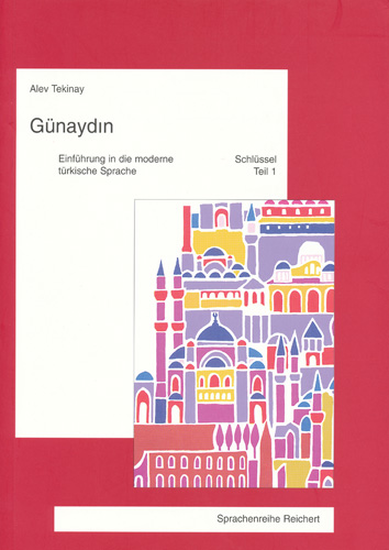 Book cover: Günaydin. Einführung in die moderne türkische Sprache