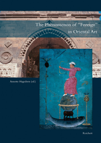 Book cover: The Phenomenon of “Foreign” in Oriental Art