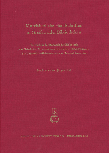 Book cover: Mittelalterliche Handschriften in Greifswalder Bibliotheken