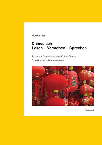 Book cover: Chinesisch. Lesen – Verstehen – Sprechen. Grund- und Aufbauwortschatz