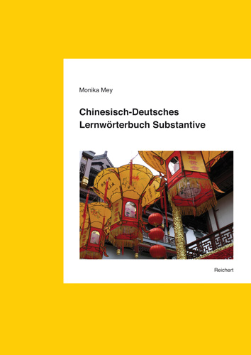 Book cover: Chinesisch-Deutsches Lernwörterbuch Substantive