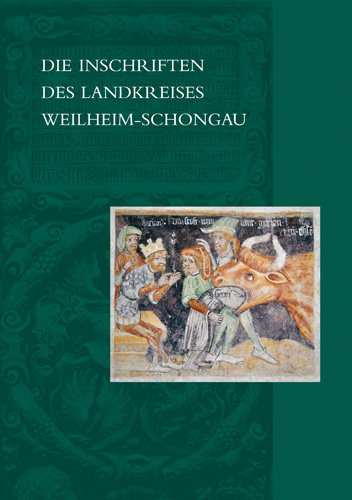 Book cover: Die Inschriften des Landkreises Weilheim-Schongau