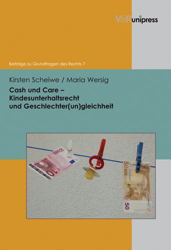 Book cover: Cash und Care – Kindesunterhaltsrecht und Geschlechter(un)gleichheit