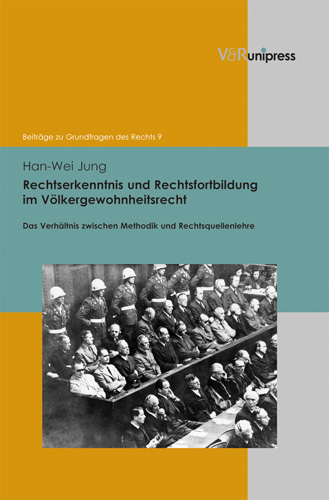 Book cover: Rechtserkenntnis und Rechtsfortbildung im Völkergewohnheitsrecht