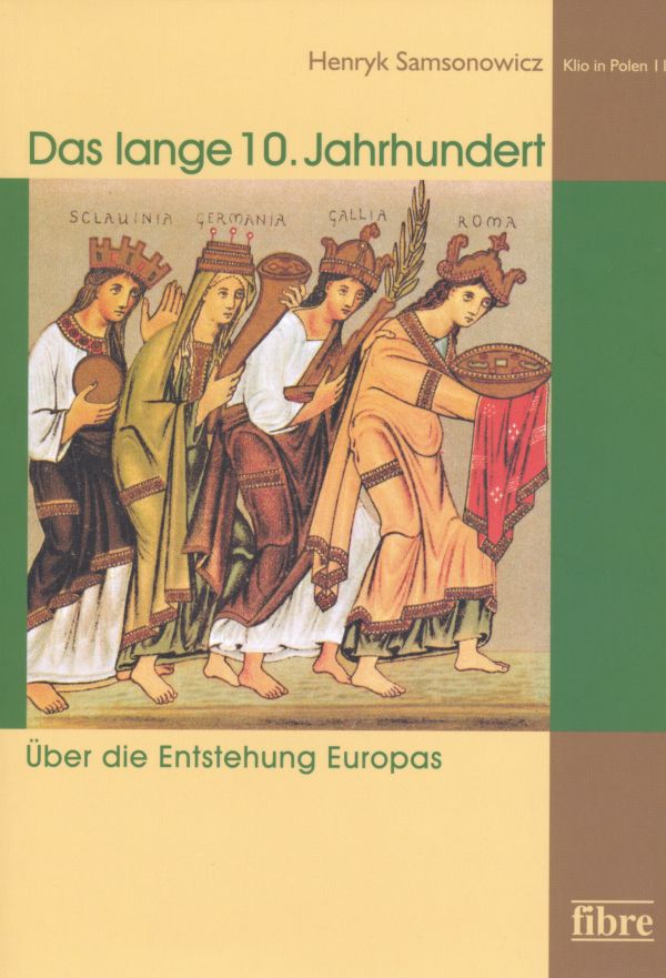 Book cover: Das lange 10. Jahrhundert