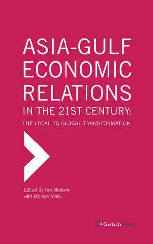 Book cover: Asia-Gulf Economic Relations in the 21st Century
