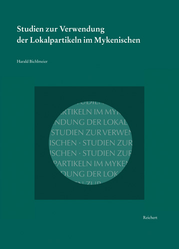 Book cover: Studien zur Verwendung der Lokalpartikeln im Mykenischen