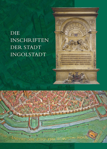 Book cover: Die Inschriften der Stadt Ingolstadt