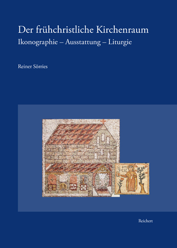 Book cover: Der frühchristliche Kirchenraum