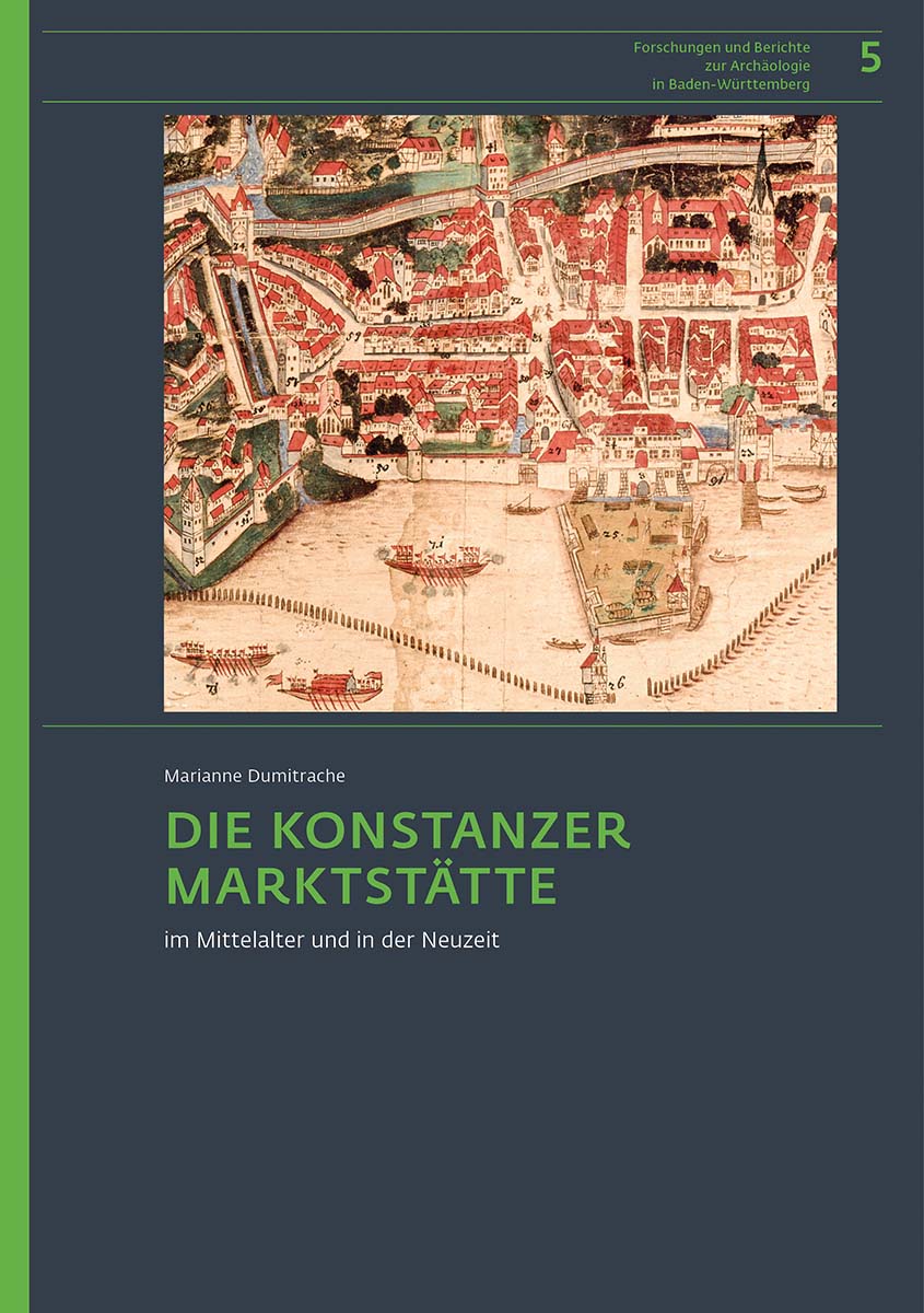 Book cover: Die Konstanzer Marktstätte im Mittelalter und in der Neuzeit