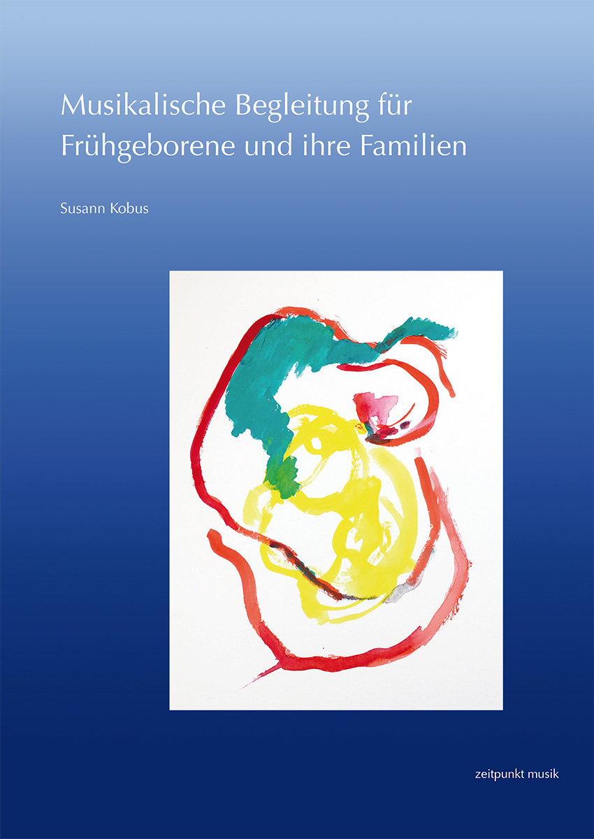 Book cover: Musikalische Begleitung für Frühgeborene und ihre Familien