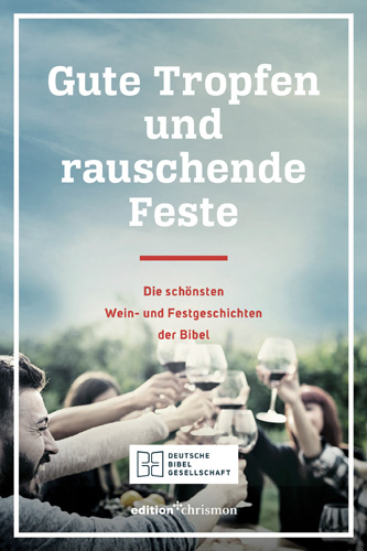 Book cover: Gute Tropfen und rauschende Feste