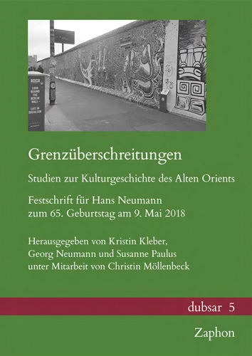 Book cover: Grenzuberschreitungen. Studien zur Kulturgeschichte des Alten Orients