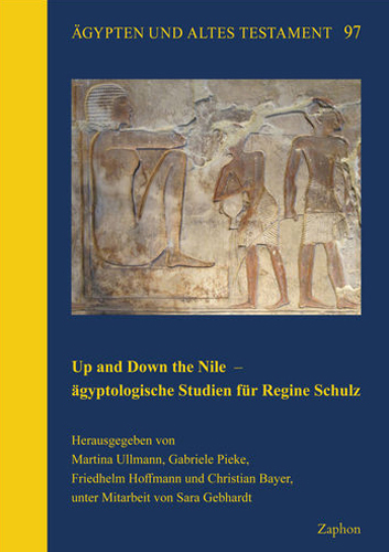 Book cover: Up and Down the Nile – agyptologische Studien fur Regine Schulz