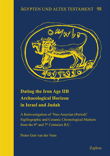 Book cover: Dating the Iron Age IIB Archaeological Horizon in Israel and Judah