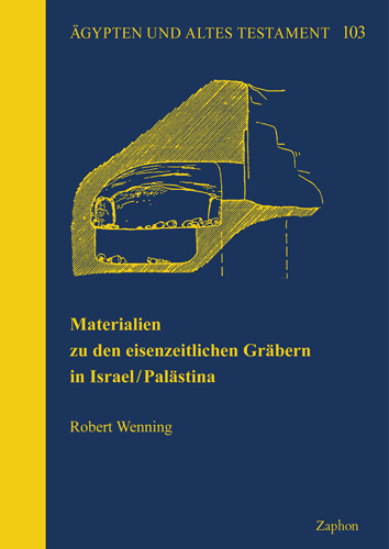 Book cover: Materialien zu den eisenzeitlichen Grabern in Israel/Palastina