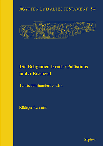 Book cover: Die Religionen Israels / Palastinas in der Eisenzeit