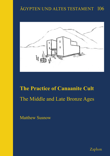 Book cover: The Practice of Canaanite Cult