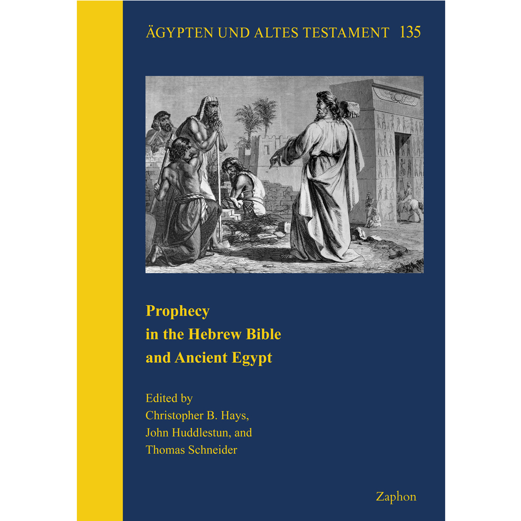 Book cover: Prophecy in the Hebrew Bible and Ancient Egypt