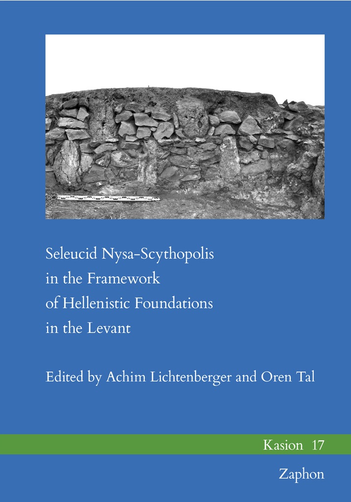 Book cover: Seleucid Nysa-Scythopolis in the Framework of Hellenistic Foundations in the Levant