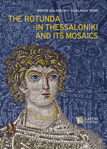 Book cover: The Rotunda in Thessaloniki and its Mosaics