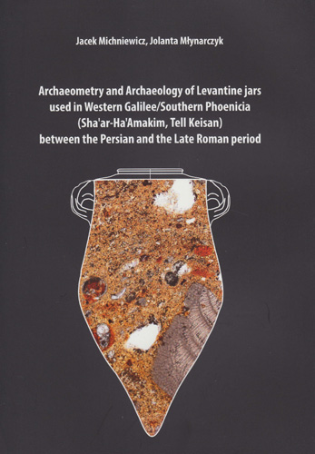 Book cover: Archaeometry and Archaeology of Levantine jars used in Western Galilee/Southern Phoenicia