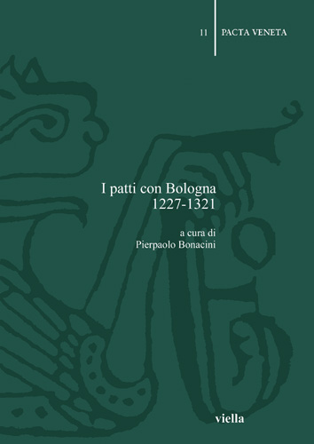 Book cover: I patti con Bologna, 1227-1321