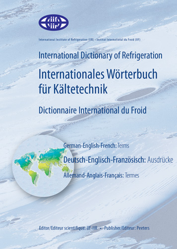 Book cover: International Dictionary of Refrigeration – Internationales Wörterbuch für Kältetechnik – Dictionnaire International du Froid