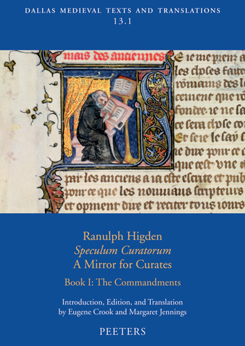 Book cover: Ranulph Higden, «Speculum Curatorum» – A Mirror for Curates. Book I