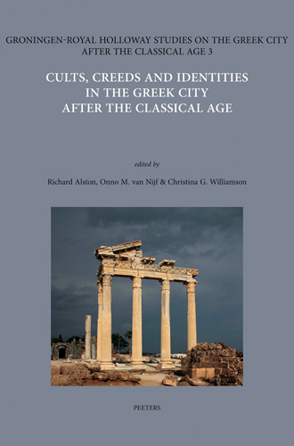 Book cover: Cults, Creeds and Identities in the Greek City after the Classical Age